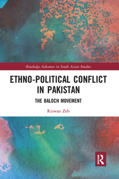 Paperback Ethno-political Conflict in Pakistan: The Baloch Movement Book