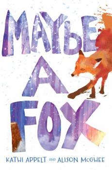 Hardcover Maybe a Fox Book