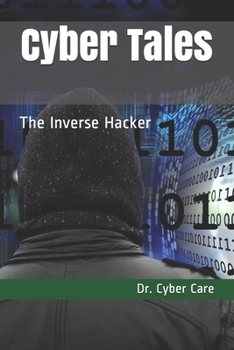 Paperback Cyber Tales: The Inverse Hacker Book