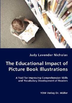 Paperback The Educational Impact of Picture Book Illustrations Book