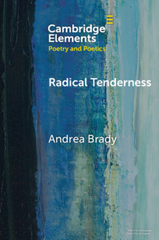 Paperback Radical Tenderness: Poetry in Times of Catastrophe Book