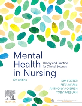 Paperback Mental Health in Nursing: Theory and Practice for Clinical Settings Book