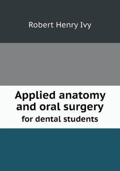 Paperback Applied anatomy and oral surgery for dental students Book