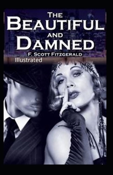 Paperback The Beautiful and the Damned Illustrated Book