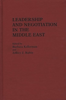 Hardcover Leadership and Negotiation in the Middle East Book