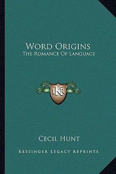 Paperback Word Origins: The Romance Of Language Book