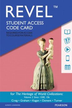 Revel for the Heritage of World Civilizations, Volume 2 -- Access Card