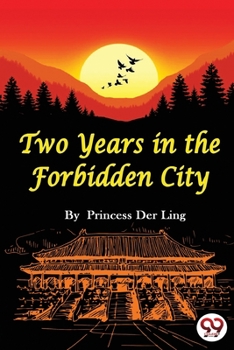 Paperback Two Years In the Forbidden City Book