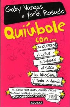 Paperback Quiubole Con... Book