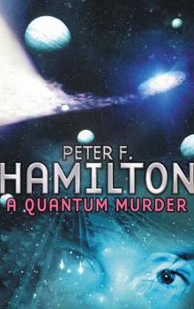 Paperback A Quantum Murder. Peter F. Hamilton Book