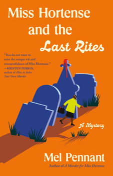 Paperback Miss Hortense and the Last Rites: A Mystery Book