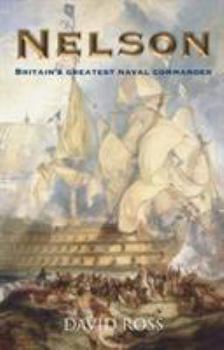 Paperback Nelson: Britain's Greatest Naval Commander Book