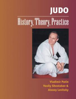 Paperback Judo: History, Theory, Practice Book