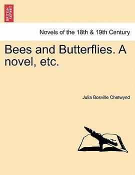 Paperback Bees and Butterflies. a Novel, Etc. Book
