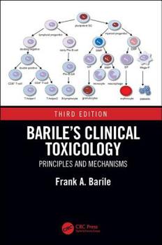 Hardcover Barile's Clinical Toxicology: Principles and Mechanisms Book