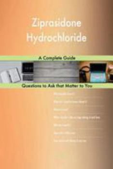 Paperback Ziprasidone Hydrochloride; A Complete Guide Book