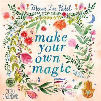 Calendar Make Your Own Magic 2020 Wall Calendar: By Meera Lee Patel Book