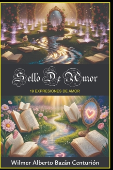 Paperback Sello de Amor: 19 Expresiones de Amor [Spanish] Book