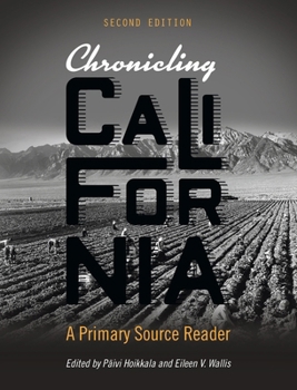 Chronicling California: A Primary Source Reader