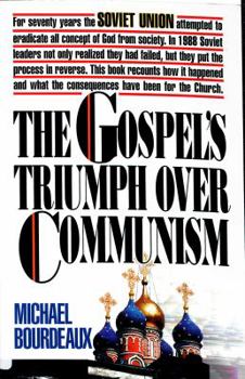 Paperback The Gospel's Triumph over Communism Book