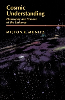 Paperback Cosmic Understanding: Philosophy and Science of the Universe Book
