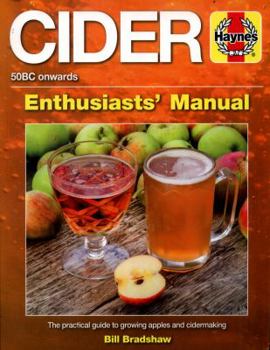 Paperback Cider Manual: The Practical Guide to Growing Apples and Cider Making Book