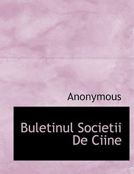 Paperback Buletinul Societii de Ciine [Romanian] Book