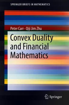 Paperback Convex Duality and Financial Mathematics Book