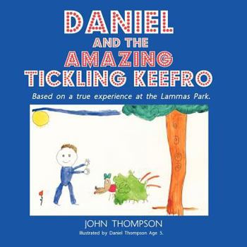Paperback Daniel and the Amazing Tickling Keefro Book