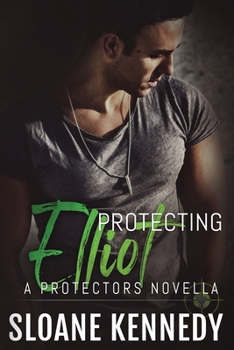 Paperback Protecting Elliot: A Protectors Novella Book