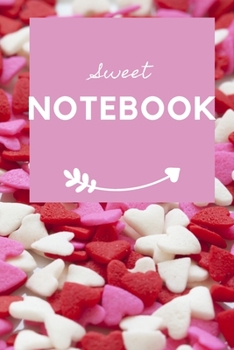 Paperback Sweet Notebook: Pink Notebook, Diary, Calendar, (110 Pages, Blank, 6 x 9) Book