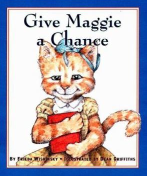 Hardcover Give Maggie a Chance Book