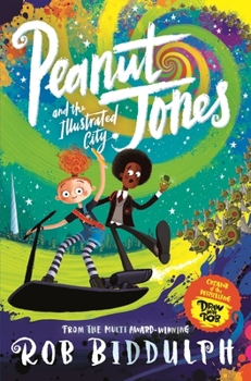 Paperback Peanut Jones and the Illustrated City: From the Creator of Draw with Rob Book