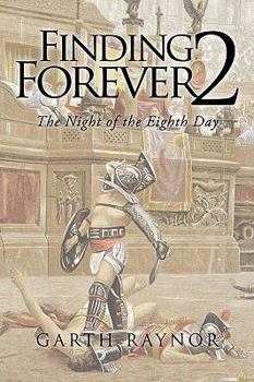 Paperback Finding Forever 2: The Night of the Eighth Day Book
