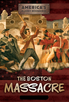 Library Binding The Boston Massacre Book