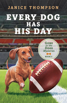 Paperback Every Dog Has His Day: Volume 5 Book