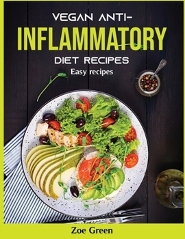 Paperback Vegan Anti-Inflammatory Diet Recipes: Easy recipes Book