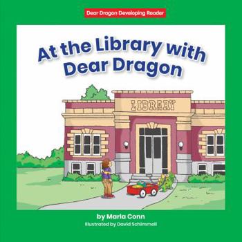 Hardcover At the Library with Dear Dragon Book