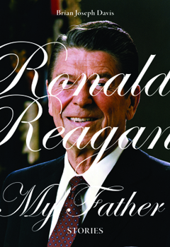 Paperback Ronald Reagan, My Father Book