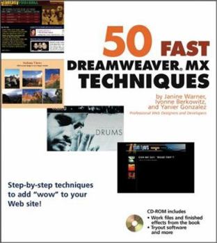Paperback 50 Fast Dreamweaver MX Techniques [With CDROM] Book
