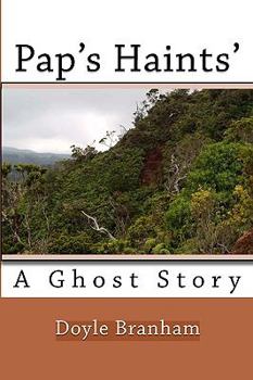 Paperback Pap's Haints': A Ghost Story Book