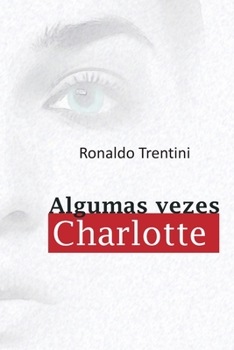 Paperback Algumas Vezes Charlotte [Portuguese] Book