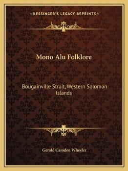 Mono Alu Folklore: Bougainville Strait, Western Solomon Islands