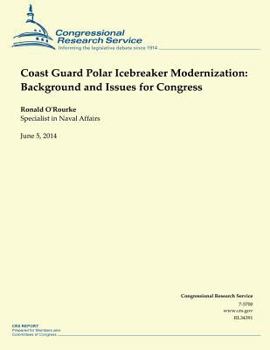 Paperback Coast Guard Polar Icebreaker Modernization: Background and Issues for Congress Book