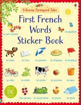 Paperback Farmyard Tales First French Words Sticker Book (Farmyard Tales First Words Sticker) Book