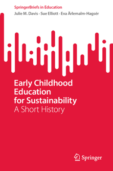 Paperback Early Childhood Education for Sustainability: A Short History Book