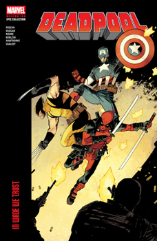 Paperback Deadpool Modern Era Epic Collection: In Wade We Trust Book