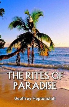 Paperback The Rites of Paradise Book