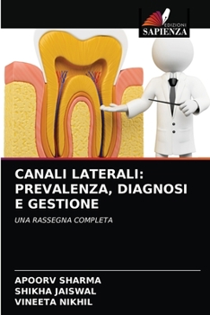 Paperback Canali Laterali: Prevalenza, Diagnosi E Gestione [Italian] Book