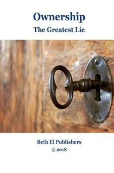 Paperback Ownership: The Greatest Lie Book